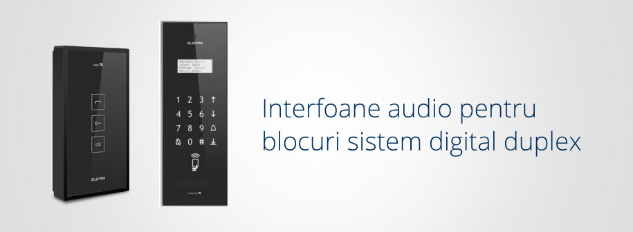 Interfoane audio Electra Instal pentru blocuri sistem digital duplex Interfoane audio Electra Instal pentru blocuri sistem digital duplex